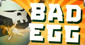 Bad Egg