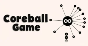 Coreball Game