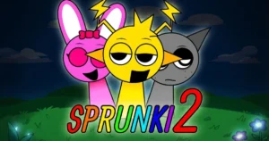 Play Sprunki 2 Free Online