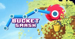 bucket smash